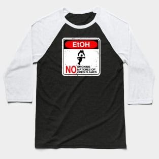 EtOH Warning Baseball T-Shirt